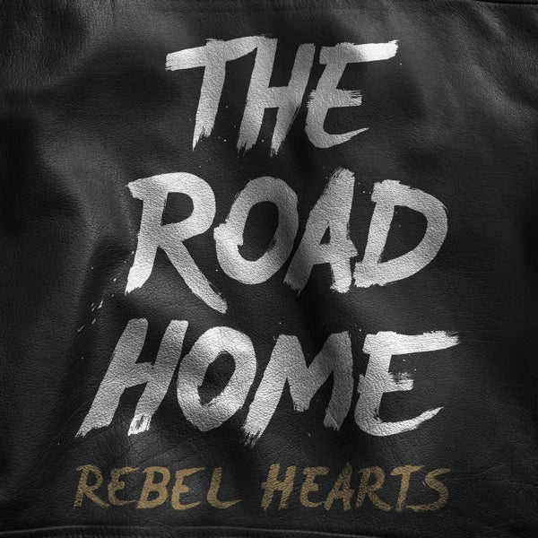 Road Home - Rebel Hearts |  Vinyl LP | Road Home - Rebel Hearts (LP) | Records on Vinyl