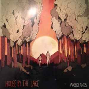  |  Vinyl LP | House By the Lake - Woodlands (LP) | Records on Vinyl