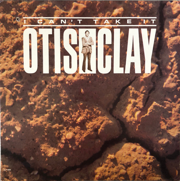 Otis Clay - I Can't Take It |  Vinyl LP | Otis Clay - I Can't Take It (LP) | Records on Vinyl
