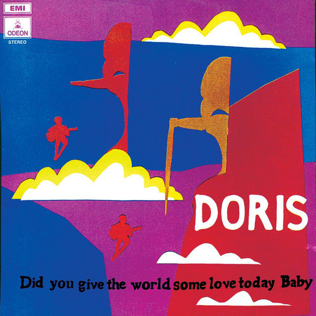  |  Vinyl LP | Doris - Did You Give the World Some Love Today Baby? (LP) | Records on Vinyl