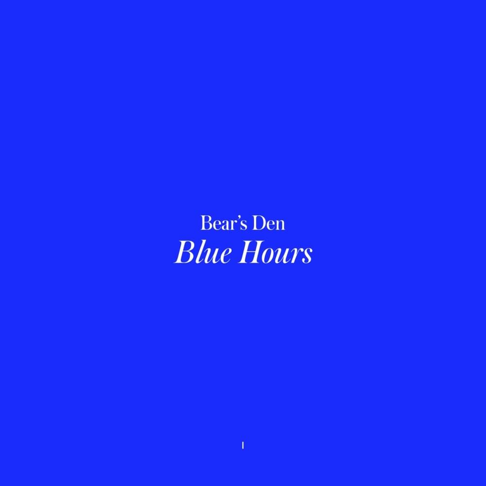  |  Vinyl LP | Bear's Den - Blue Hours (LP) | Records on Vinyl