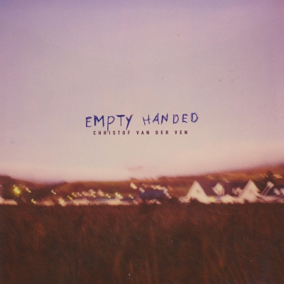 Christof Van Der Ven - Empty Handed |  Vinyl LP | Christof Van Der Ven - Empty Handed (LP) | Records on Vinyl