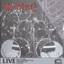  |  Vinyl LP | Sacrifice - Live At the Starwood Club Toronto 1 (LP) | Records on Vinyl