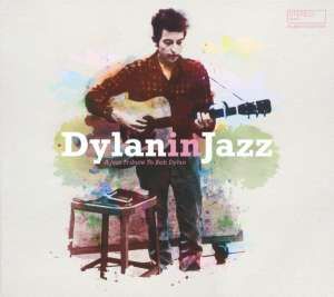 V/A - Bob Dylan In Jazz |  Vinyl LP | V/A - Bob Dylan In Jazz (LP) | Records on Vinyl