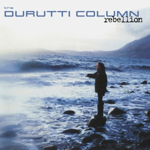 Durutti Column - Sex And Death |  Vinyl LP | Durutti Column - Rebellion (1 LP) | Records on Vinyl