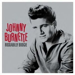  |  Vinyl LP | Johnny Burnette - Rockabilly Boogie (LP) | Records on Vinyl