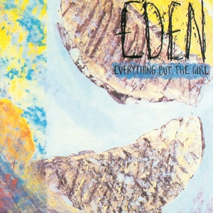 Everything But The Girl - Eden  |  Vinyl LP | Everything But The Girl - Eden  (LP) | Records on Vinyl