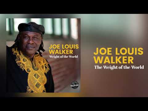 Joe Louis Walker - Weight of the World (LP)