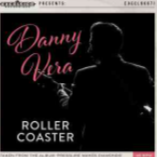  |  7" Single | Danny Vera - Roller Coaster (Single) | Records on Vinyl