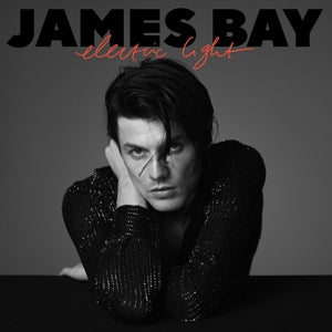 James Bay - Chaos And The Calm  |  Vinyl LP | James Bay - Electric Light  (LP) | Records on Vinyl