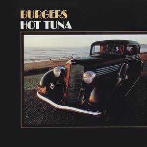  |  Vinyl LP | Hot Tuna - Burgers (LP) | Records on Vinyl