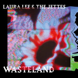 Laura Lee & The Jettes - Wasteland |  Vinyl LP | Laura Lee & The Jettes - Wasteland (LP) | Records on Vinyl