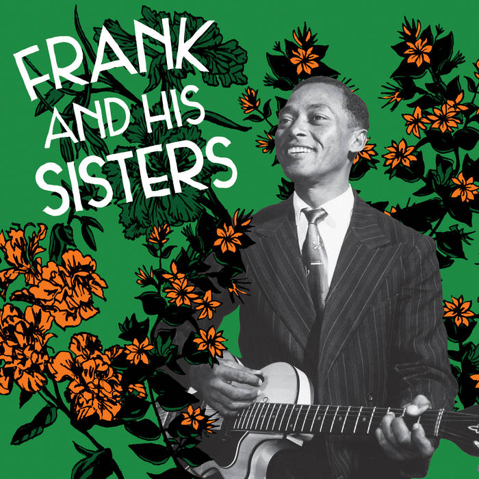  |  Vinyl LP | Frank & His Sisters - Frank & His Sisters (LP) | Records on Vinyl