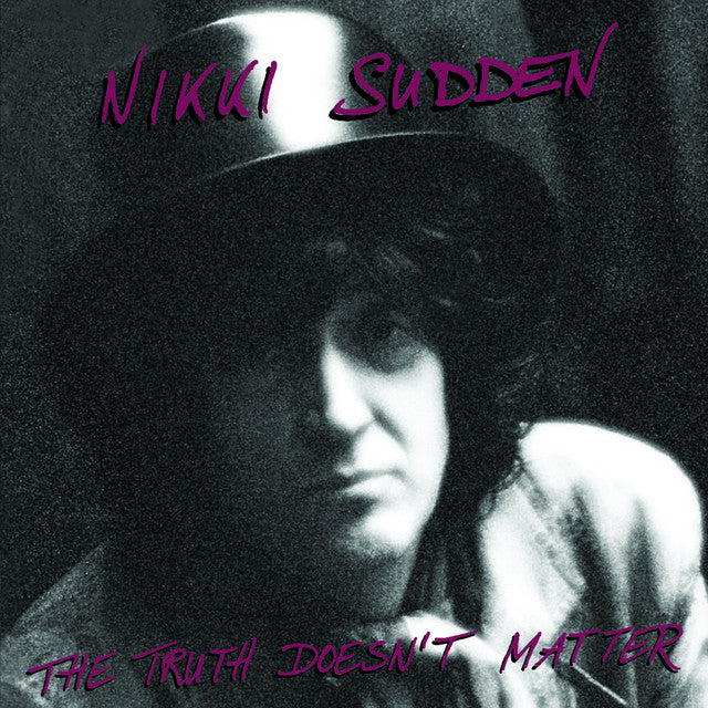  |  Vinyl LP | Nikki Sudden - Truth Doesn't Matter (LP) | Records on Vinyl