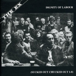 Ex - Dignity Of Labour |  Vinyl LP | Ex - Dignity Of Labour (LP) | Records on Vinyl