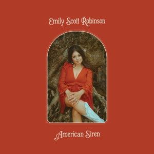 Emily Scott Robinson - American Siren |  Vinyl LP | Emily Scott Robinson - American Siren (LP) | Records on Vinyl