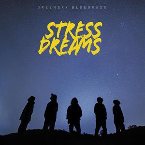  |  Vinyl LP | Greensky Bluegrass - Stress Dreams (2 LPs) | Records on Vinyl