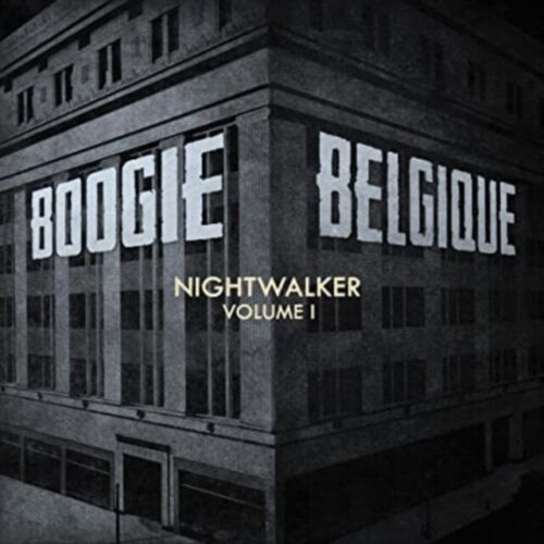 Boogie Belgique - Nightwalker Vol.1 |  Vinyl LP | Boogie Belgique - Nightwalker Vol.1 (LP) | Records on Vinyl
