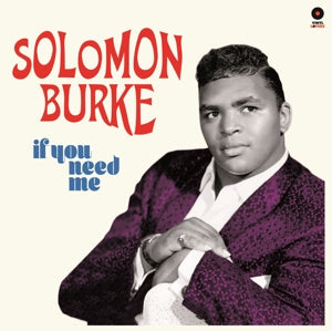 Solomon Burke - If You Need Me  |  Vinyl LP | Solomon Burke - If You Need Me  (LP) | Records on Vinyl