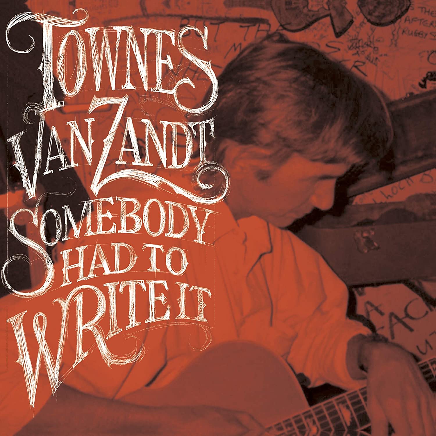 Townes Van Zandt - Somebody Had To Write It |  Vinyl LP | Townes Van Zandt - Somebody Had To Write It (LP) | Records on Vinyl